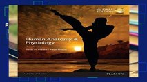 F.R.E.E [D.O.W.N.L.O.A.D] Human Anatomy   Physiology, Global Edition [P.D.F]