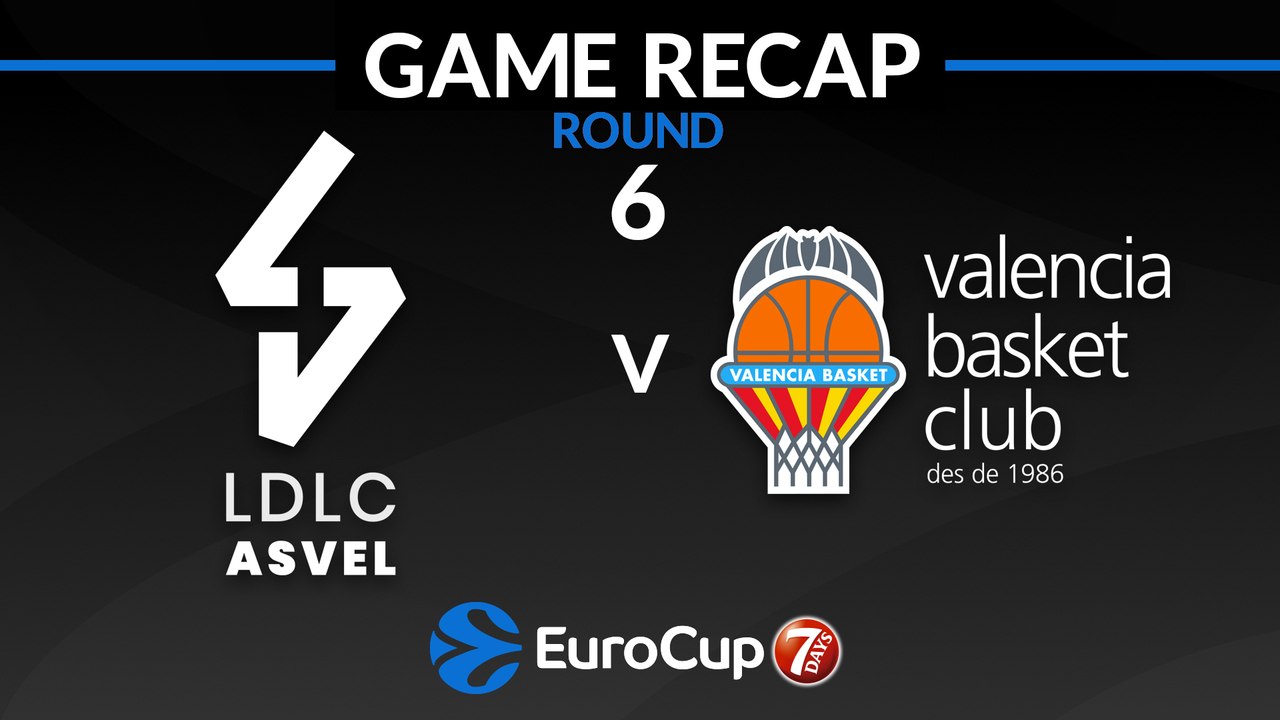 Highlights: LDLC ASVEL Villeurbanne - Valencia Basket