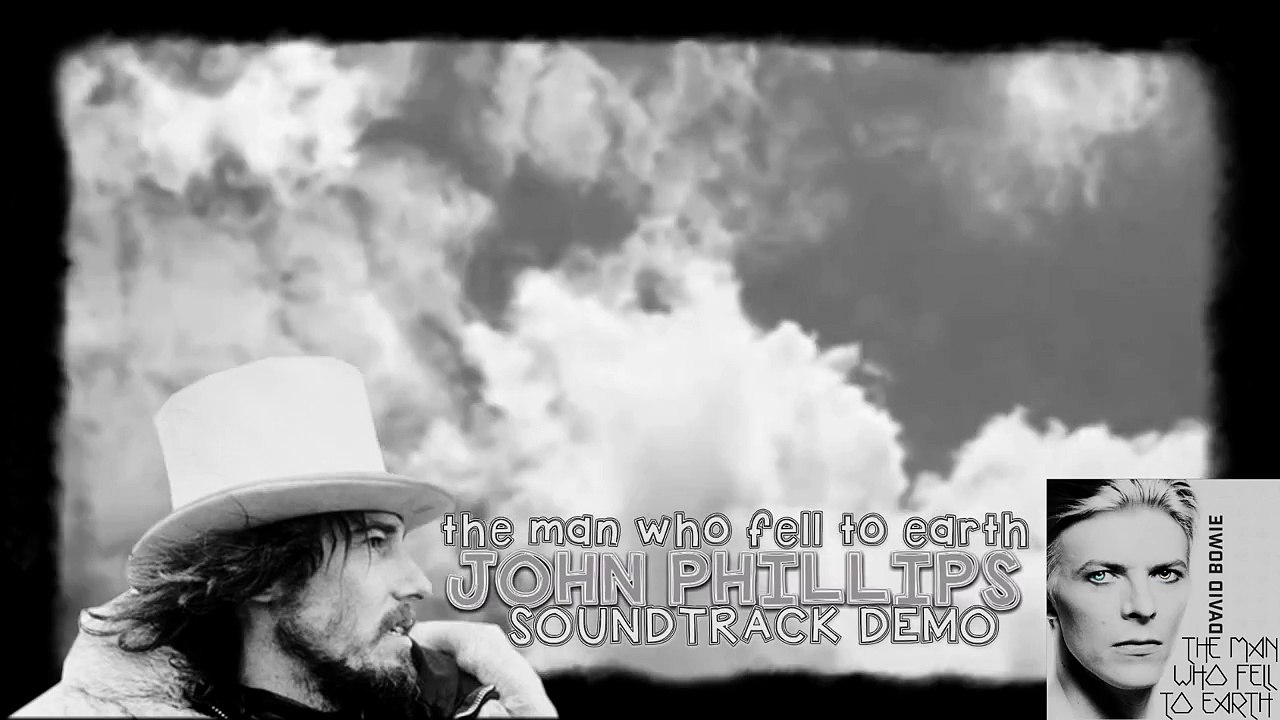 John Phillips  -  The Man Who Fell To Earth