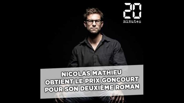 Nicolas Mathieu remporte le prix Goncourt 2018
