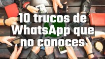 [CH] 10 trucos de WhatsApp que no conoces