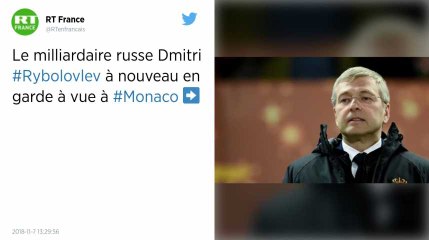 Football. Dmitri Rybolovlev, le propriétaire de l'AS Monaco, est toujours en garde à vue