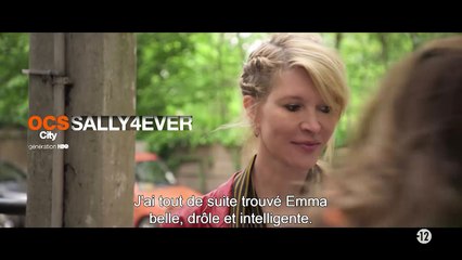 Sally4Ever Saison 1 sur OCS City