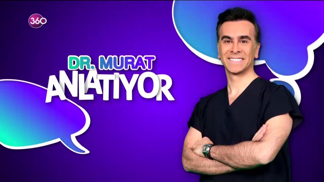 Dr. Murat Aksoy anlatıyor