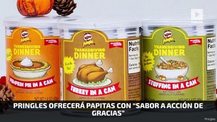 Pringles ofrecerá papitas con “sabor a Acción de Gracias”