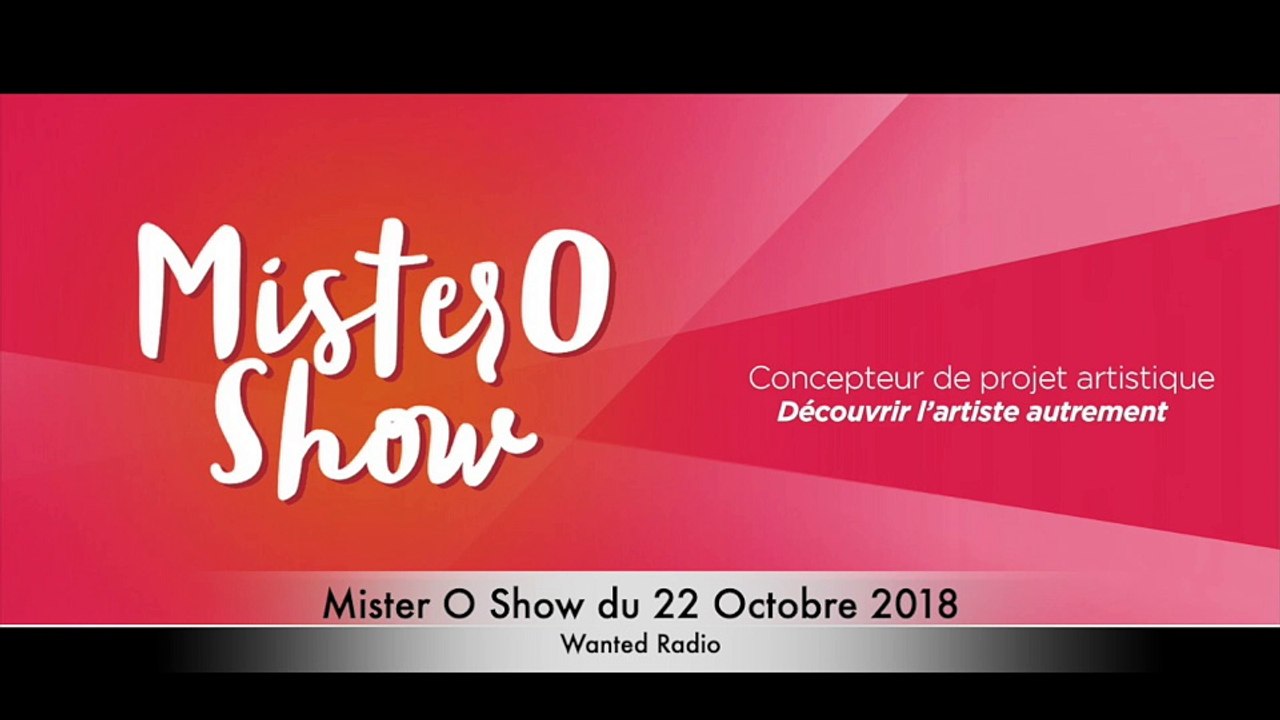 Mister O Show du 22/10/2018