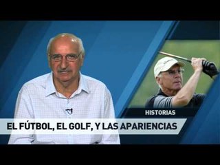 El Fútbol, el golf y las apariencias