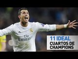 11 ideal | Cuartos de Final de la UEFA Champions League 2015/16