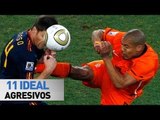 11 ideal | Jugadores agresivos