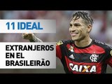 11 ideal | Extranjeros en Brasileirão (2017)