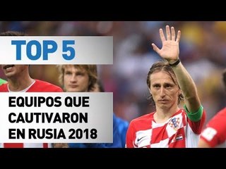 Top 5 equipos que cautivaron en Rusia