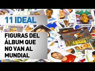 11 ideal | Figuras Panini que no van al Mundial