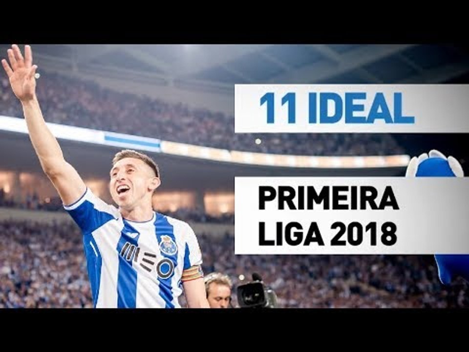 11 ideal | Primeira Liga 2017-2018
