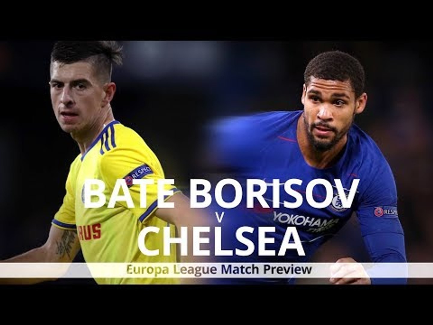 BATE Borisov v Chelsea - Europa League Match Preview - video Dailymotion