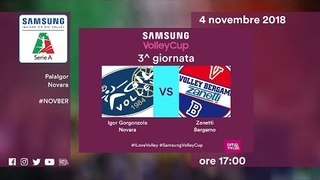 Novara - Bergamo | Speciale | 3^ Giornata | Samsung Volley Cup 2018/19