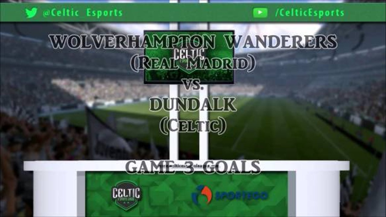 Wolverhampton Wanderers vs. Dundalk - Game 3 Goals