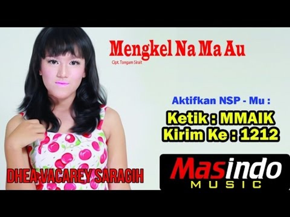 Dhea Vacarey Saragih - Mengkel Na Ma Au