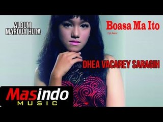 Dhea Vacarey Saragih - Boasa Ma Ito