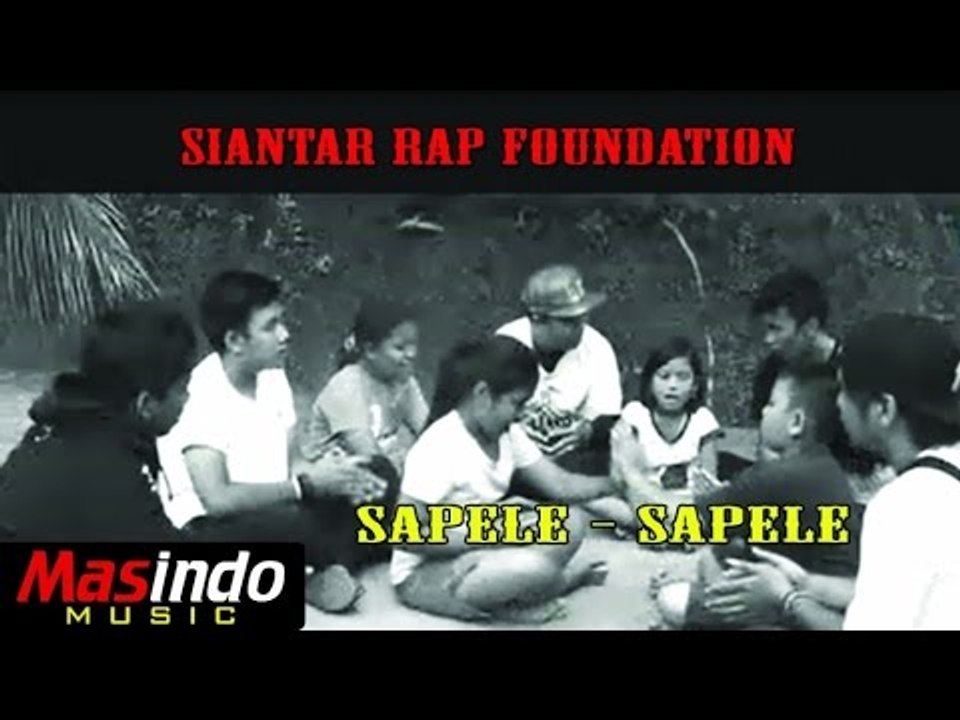 Siantar Rap Foundation - Sapele Sapele