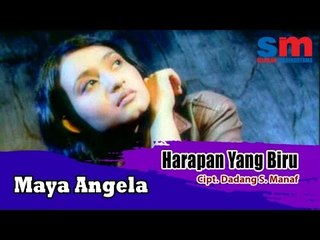 Maya Angela - Harapan Yang Biru (Official Music Video)