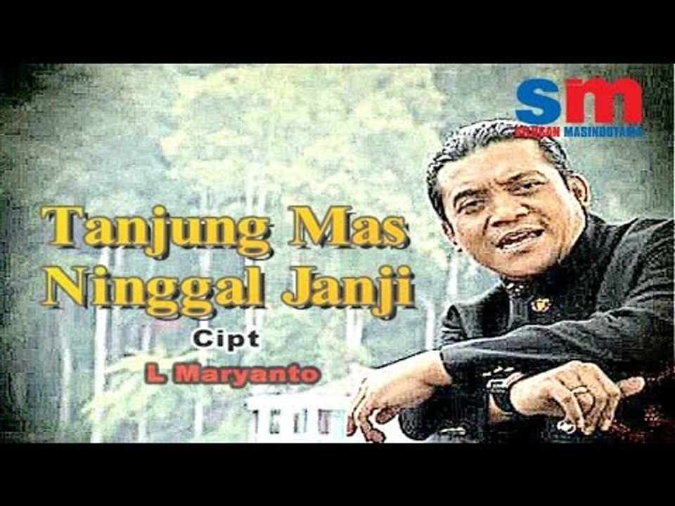 Didi Kempot - Tanjung Mas - Didi Kempot - Tembang Jawa Volume 1