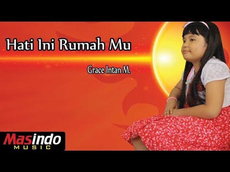Hati Ini Rumah Mu - Cover by Grace Intan M.