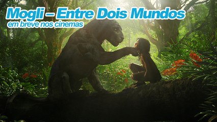 Mogli: Entre Dois Mundos | Trailer [HD]