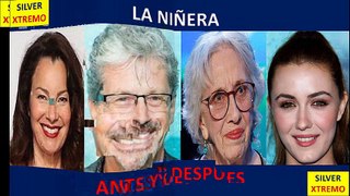 LA NIÑERA ANTES Y DESPUES / THE NANNY BEFORE AND AFTER