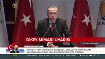 Başkan Erdoğan'dan dikkat çeken açıklamalar