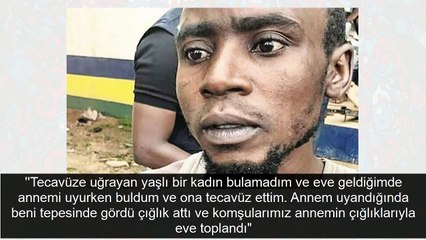 Annesi ve kayınvalidesine tecavüz etti! Ruhum beni yaşlı kadınlara yönlediriyor dedi