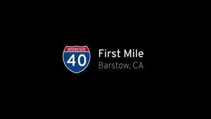 Short:  Interstate 40 - First Mile - Barstow, California