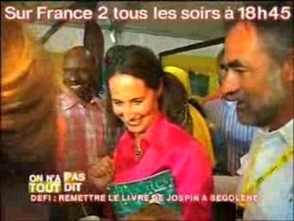 On n'a pas tout dit Ségolène Royal
