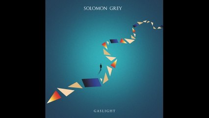 Solomon Grey - Gaslight