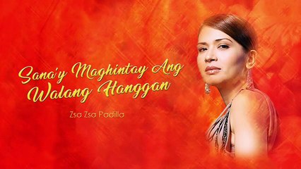 Sana Maghintay Ang Walang Hanggan - Zsa Zsa Padilla (Audio)
