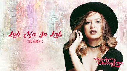 Sue Ramirez - Lab Na In Lab (Audio)