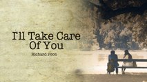 Richard Poon - I'll Take Care Of You ( Audio)