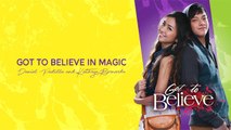 Daniel Padilla & Kathryn Bernardo - Got To Believe In Magic (Audio)