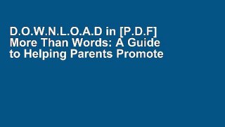 D.O.W.N.L.O.A.D in [P.D.F] More Than Words: A Guide to Helping Parents Promote Communication and