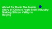 About for Book The Inside Story of China s High-Tech Industry: Making Silicon Valley in Beijing