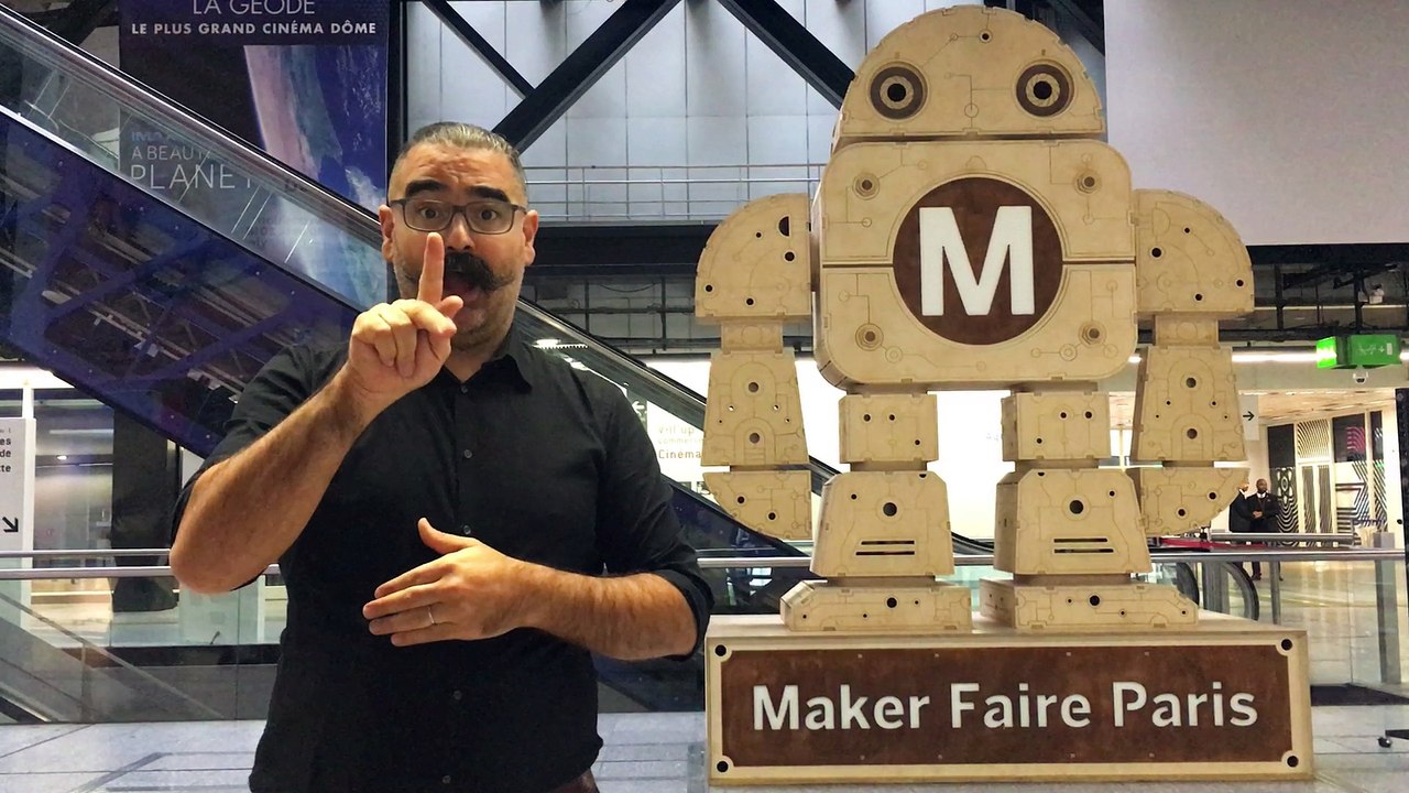 Maker Faire Paris - Ateliers interprétés en LSF - 24 et 25 novembre 2018 - Cité des sciences et de l'industrie - Paris