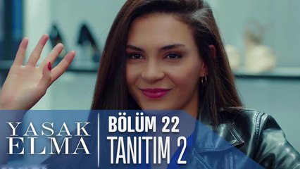 Yasak Elma 22. Bölüm 2. Tanıtımı