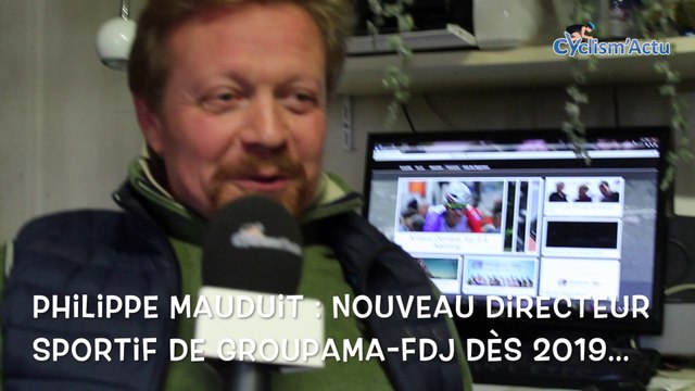 Le Mag Cyclism'Actu - Philippe Mauduit rejoint Marc Madiot et Groupama-FDJ : On s'est retrouvé avec Madiot