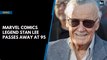 Marvel Comics legend Stan Lee passes away at 95