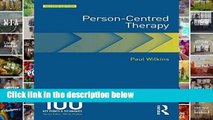 F.R.E.E [D.O.W.N.L.O.A.D] Person-Centred Therapy: 100 Key Points [A.U.D.I.O.B.O.O.K]