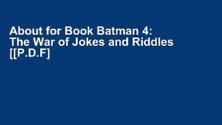About for Book Batman 4: The War of Jokes and Riddles [[P.D.F] E-BOOK E-P.U.B K.I.N.D.L.E]