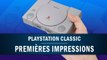 PLAYSTATION CLASSIC : Nos premières impressions | REPORTAGE