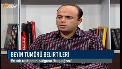 Olay Sağlık - Op. Dr. Ufuk Özsoy - Beyin Tümörü - 10-11-2018