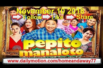 Pepito Manaloto Ang Tunay Na Kuwento November 10 2018