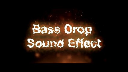 Bass Drop Soind Effect