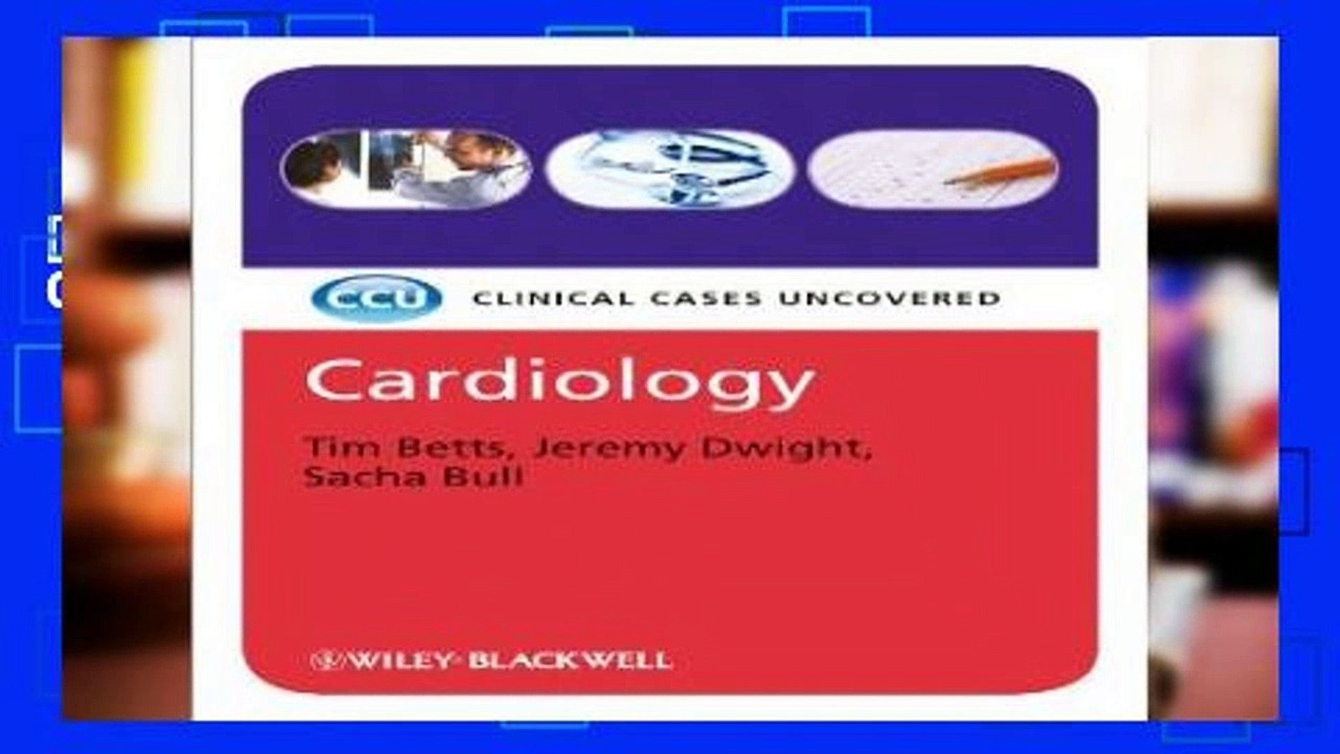 P.D.F] Cardiology: Clinical Cases Uncovered [E.P.U.B] - video Dailymotion